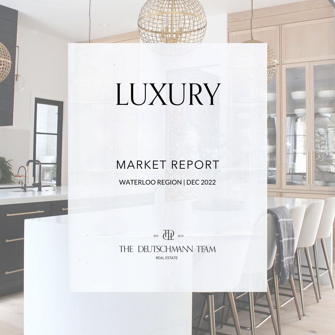 Waterloo Region Luxury Market Report Kitchener Waterloo Real Estate