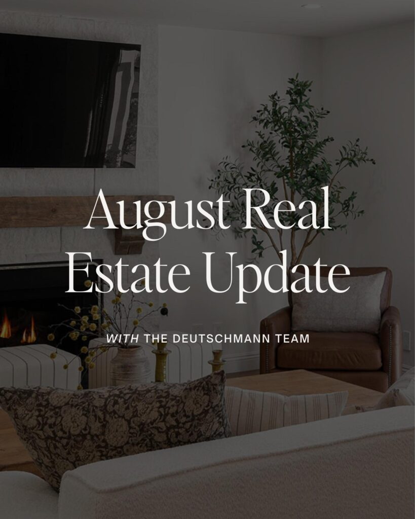 August Real Estate Update 819X1024